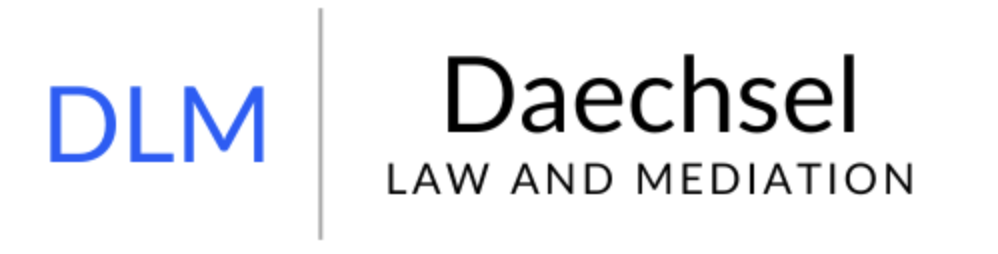 Daechsel Law and Mediation